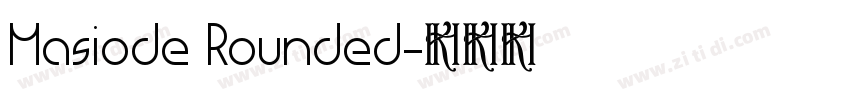 Masiode Rounded字体转换